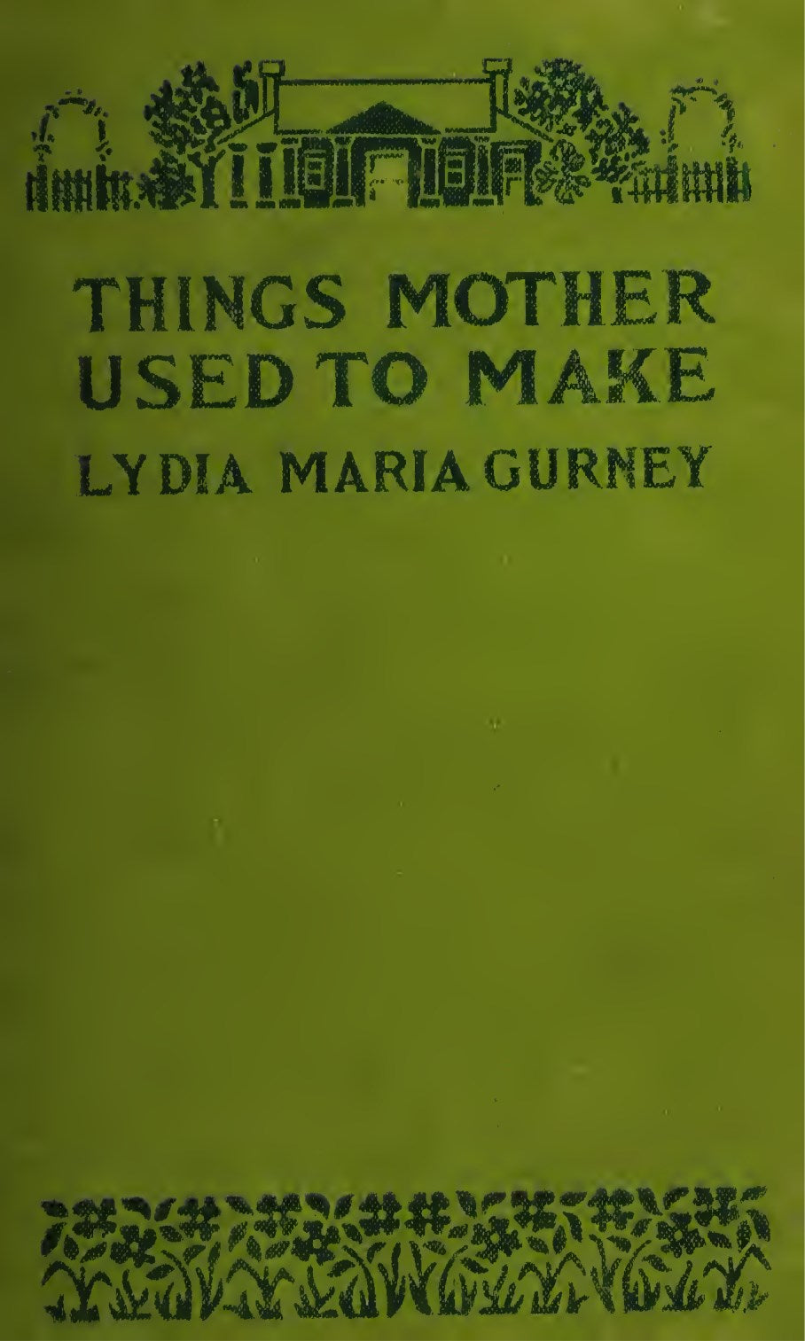 Things Mother Used To Make