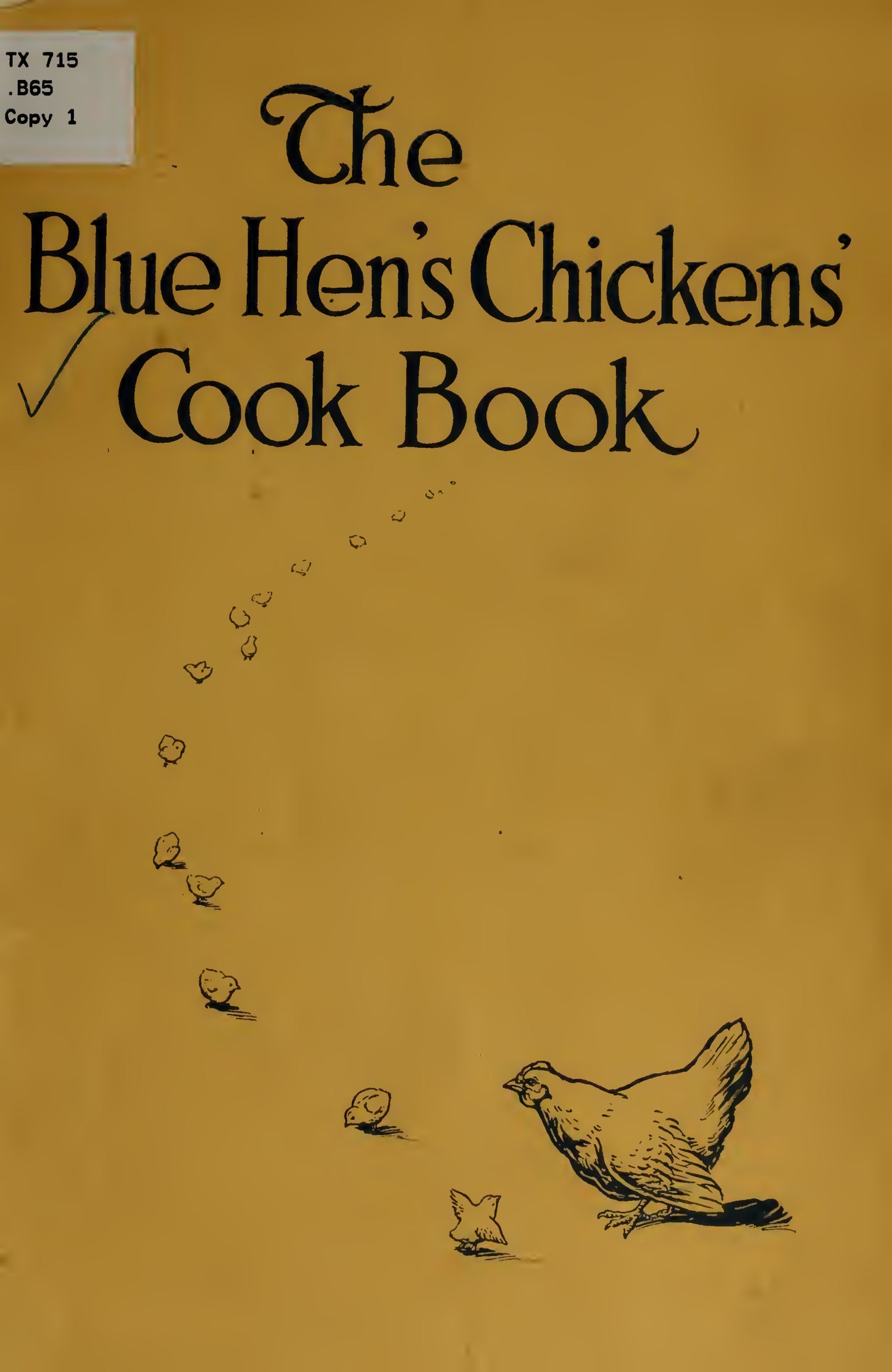 the blue hens chickens cook book circa 1921