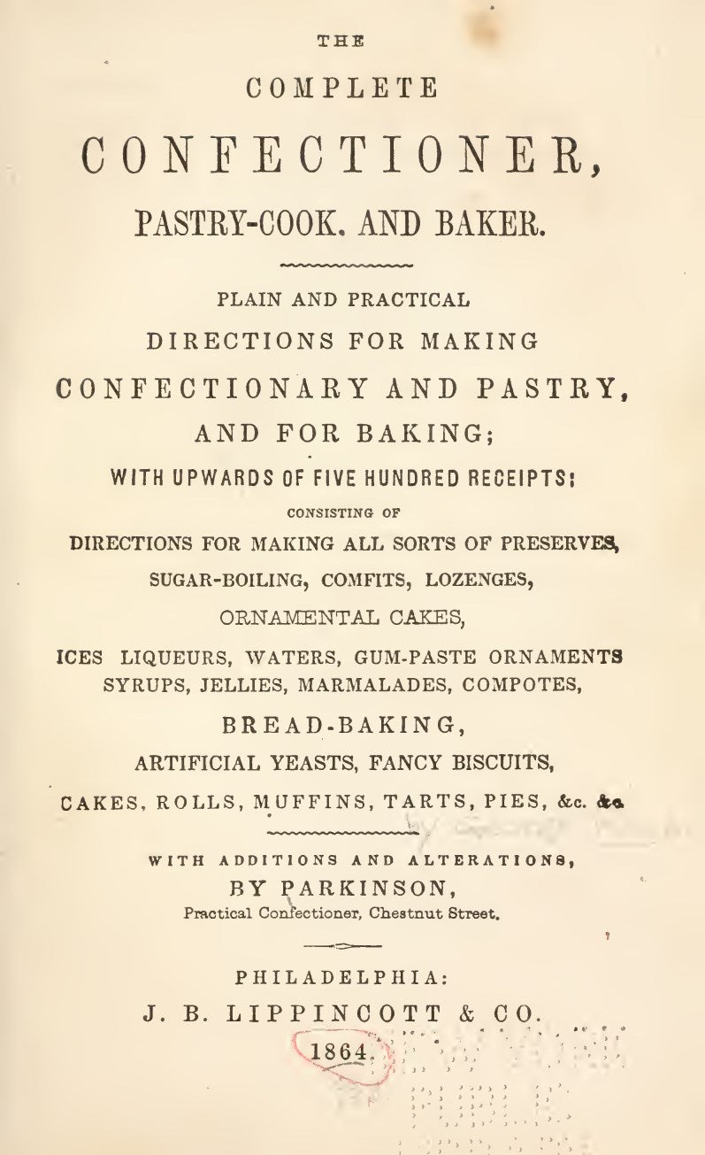 Complete Confectioner Circa 1864