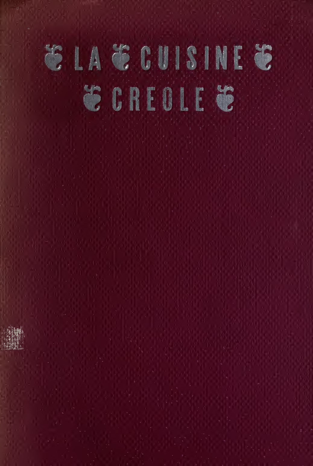 LA CUISINE CREOLE 1891