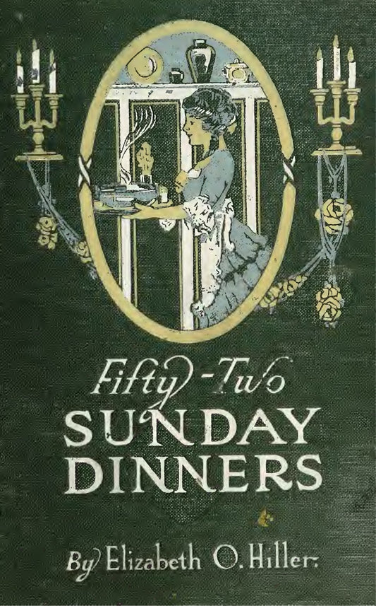 Fifty Two Sunday Dinners