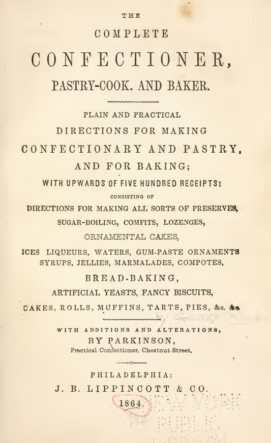 Complete Confectioner Circa 1864