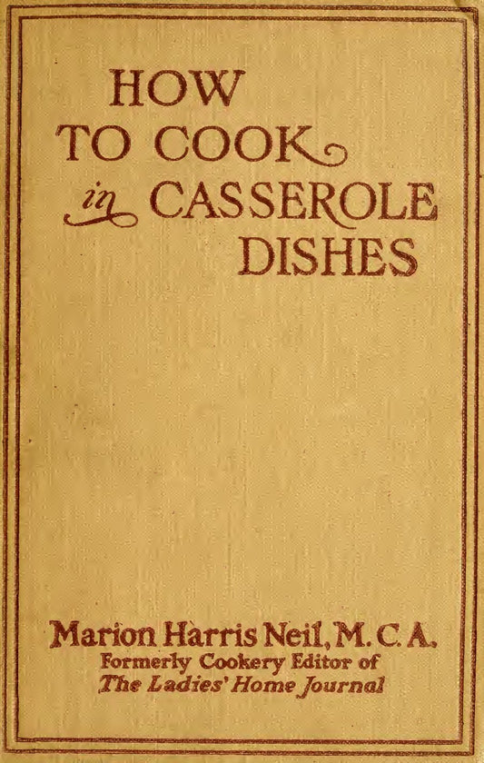 How To Cook In Casserole Dishes